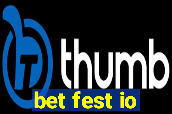 bet fest io